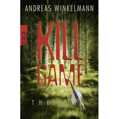 Killgame, Taschenbuch von Andreas Winkelmann, Rowohlt Taschenbuch, 978-3-499-26959-2