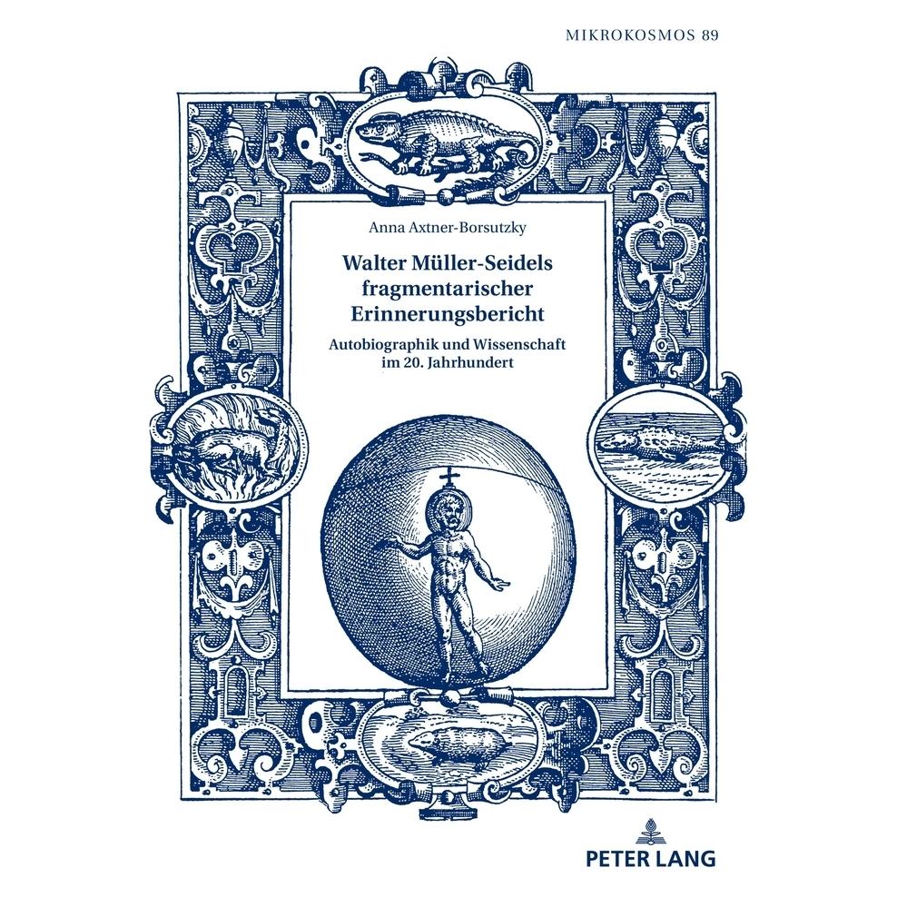 Peter Lang Axtner-Borsutzky:Walter Müller-Seidels (Deutsch, Hardcover, Anna Axtner-Borsutzky) (67840836)