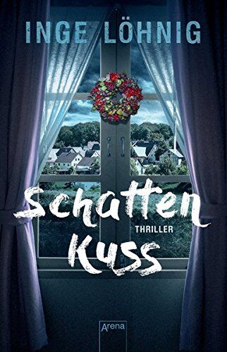 Inge Löhnig - Schattenkuss: Die Arena Thriller - Preis vom 17.10.2026 19:25:27 h
