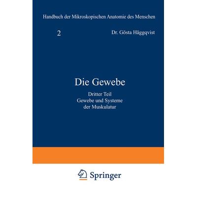 Die Gewebe, Taschenbuch von Gösta Häggqvist, Springer Berlin, 978-3-540-01145-3