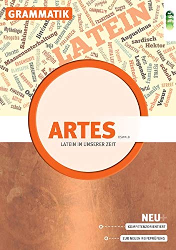 Renate Oswald - Latein in unserer Zeit - Artes. Latein-Grammatik kompakt - Preis vom 12.10.2026 11:37:12 h
