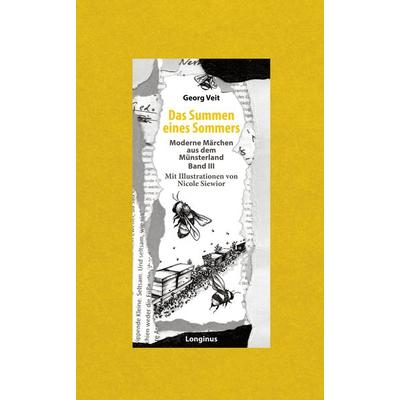 Das Summen eines Sommers, Taschenbuch von Georg Veit, Longinus, 978-3-945113-49-3