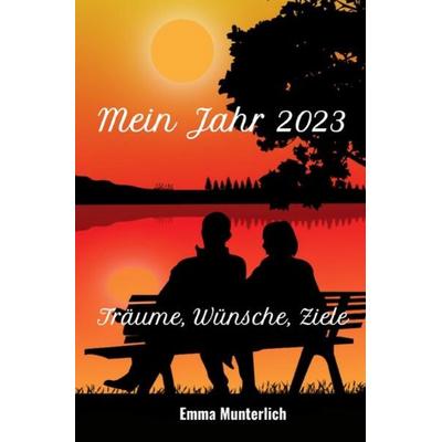 Mein Jahr 2023, Taschenbuch von Emma Munterlich, Epubli, 978-3-7565-3916-1