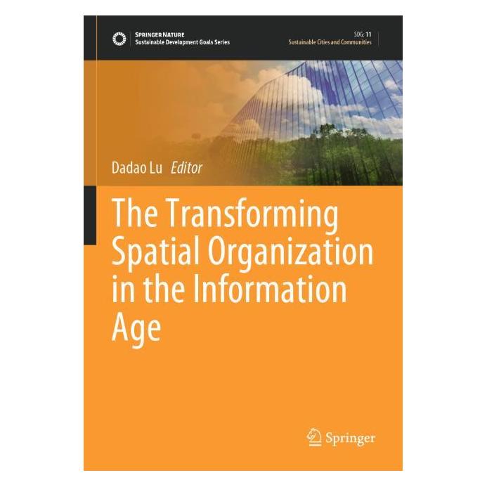 Springer The Transforming Spatial Organization in the Information Age (Englisch, Softcover, Dadao Lu) (69126067)