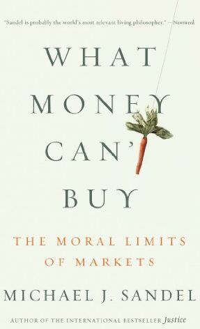Sandel, Michael J. - What Money Can't Buy: The Moral Limits of Markets - Preis vom 15.10.2026 23:06:25 h