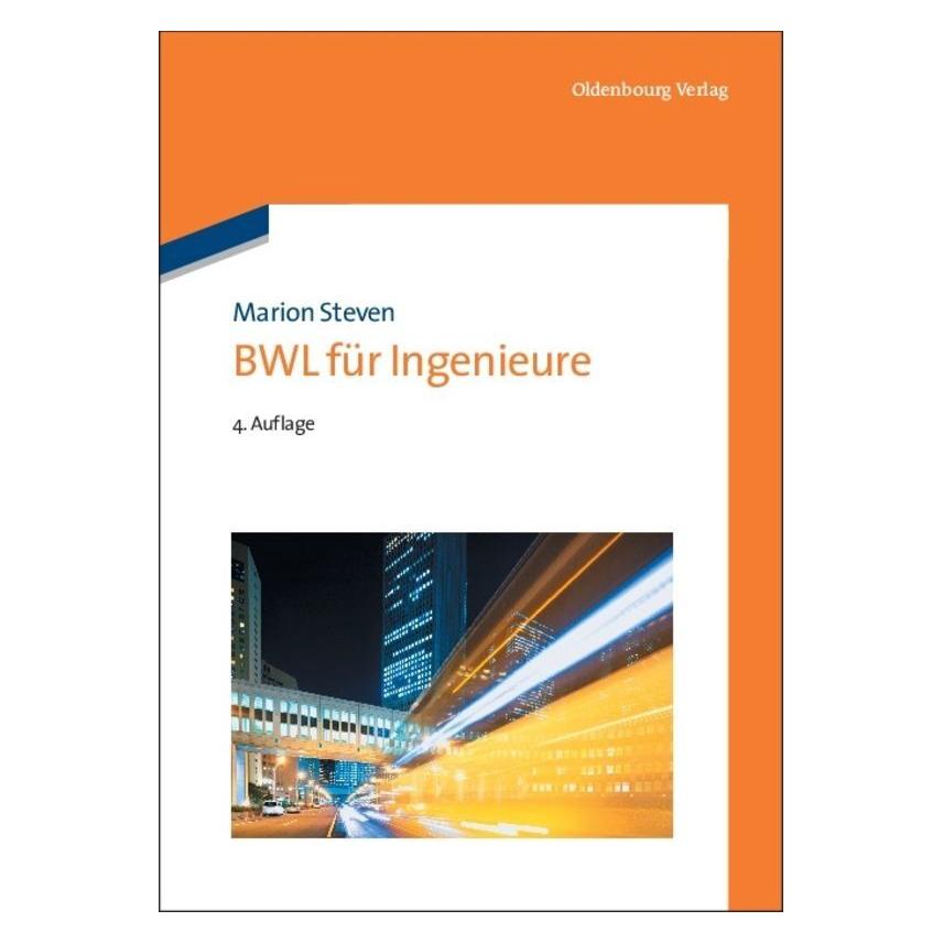 De Gruyter BWL für Ingenieure (Deutsch, Softcover, Marion Steven) (6618637)