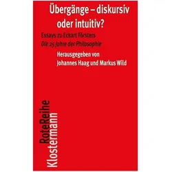 Übergänge - diskursiv oder intuitiv?, Sachbücher von Markus Wild, Johannes Haag