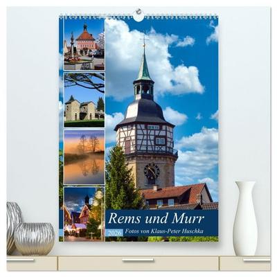 Rems und Murr (hochwertiger Premium Wandkalender 2026 DIN A2 hoch), Kunstdruck in Hochglanz