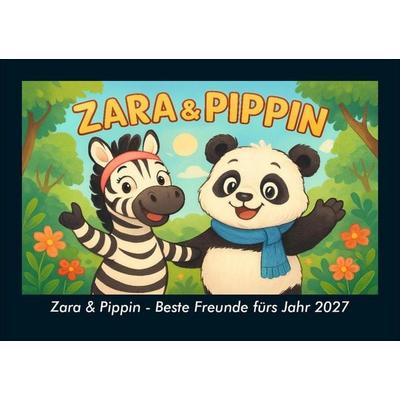 Zara & Pippin - Beste Freunde fürs Jahr 2027 Fotokalender DIN A5