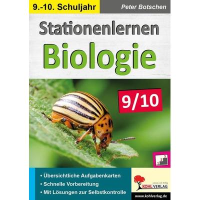 Stationenlernen Biologie 9/10, Taschenbuch von Peter Botschen, KOHL VERLAG Der Verlag mit dem Baum, 978-3-96624-020-8