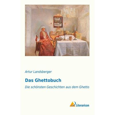 Das Ghettobuch, Taschenbuch von , Literaricon, 978-3-95697-491-5