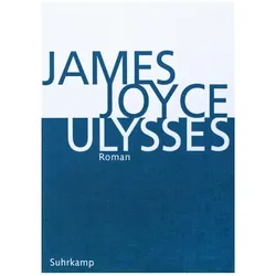 Ulysses, Belletristik von James Joyce, Dirk Vanderbeke, Hans Wollschläger, Dirk Schultze, Friedrich Reinmuth, Bert Scharpenberg