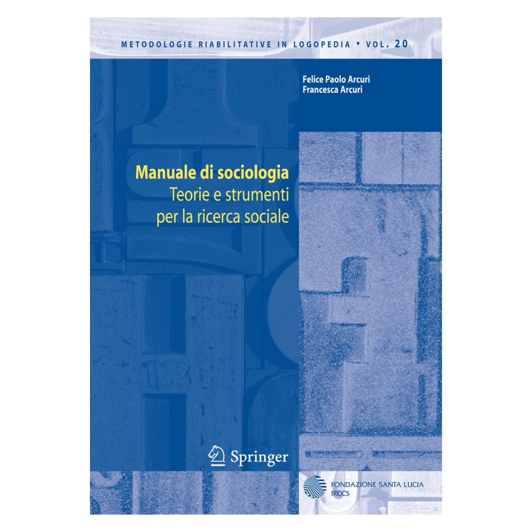Springer Manuale di sociologia (Italienisch, Softcover, Felice Paolo Arcuri, Francesca Arcuri) (55316563)
