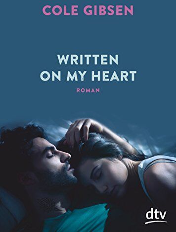 Cole Gibsen - Written on my heart: Roman - Preis vom 09.10.2026 07:28:09 h