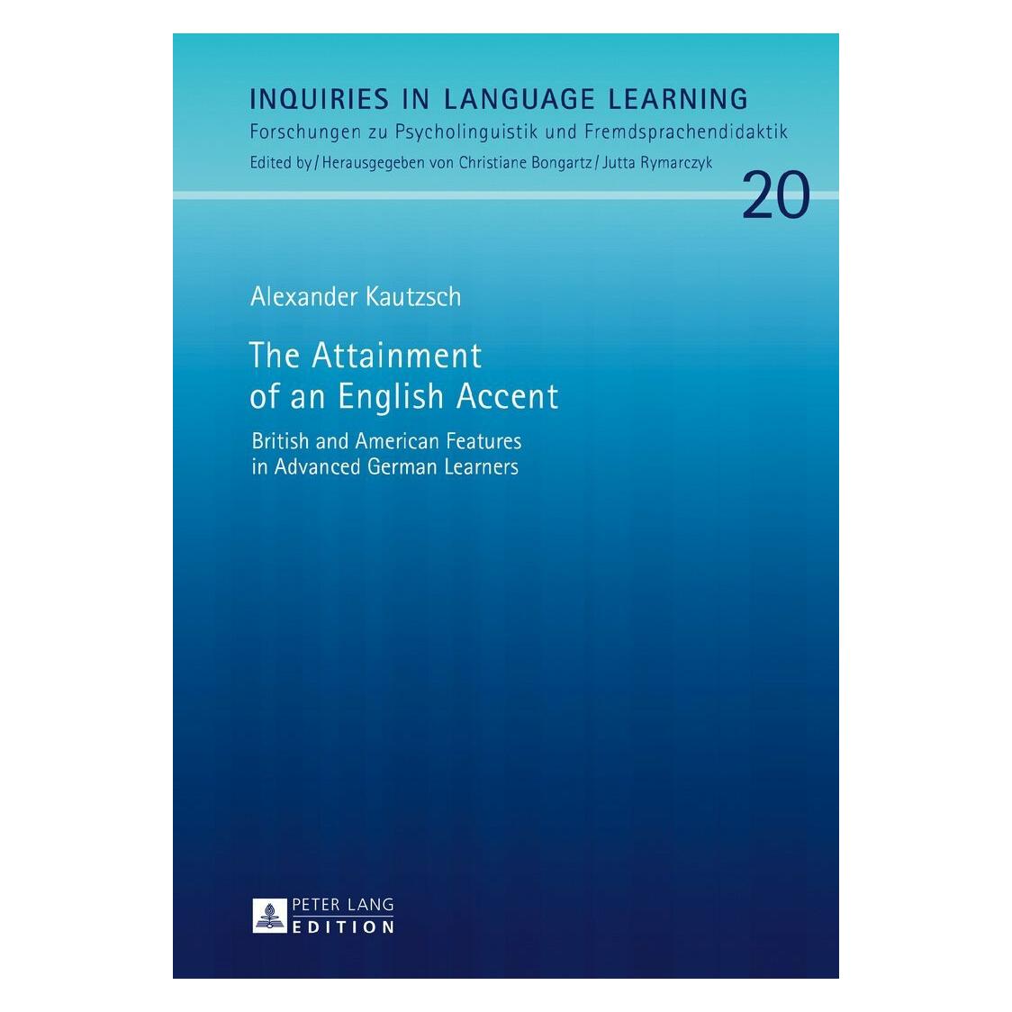 Peter Lang The Attainment of an English Accent (Englisch, Hardcover, Alexander Kautzsch) (39016766)