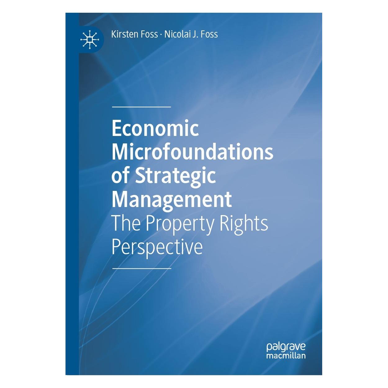 Springer Economic Microfoundations of Strategic Management (Englisch, Hardcover, Kirsten Foss, Nicolai J. Foss) (9783031129094)
