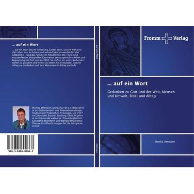... auf ein Wort, Taschenbuch von Monika Dittmann, Fromm Verlag, 978-3-8416-0966-3