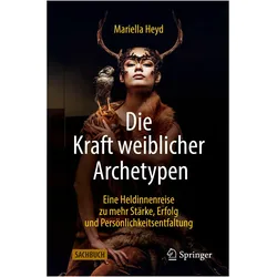 Die Kraft weiblicher Archetypen, Fachbücher von Mariella Heyd