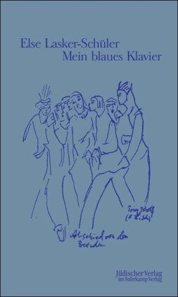 Else Lasker-Schüler - Mein blaues Klavier: Neue Gedichte - Preis vom 13.10.2026 11:25:28 h