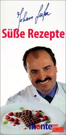 Johann Lafer - Süße Rezepte - Preis vom 10.10.2026 11:48:34 h