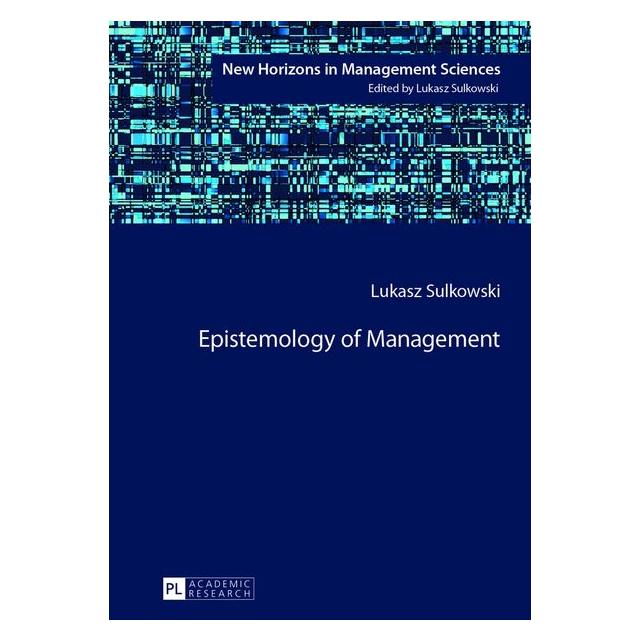 Peter Lang Sulkowski:Epistemology of Management (Englisch, Hardcover, Lukasz Sulkowski) (43018297)