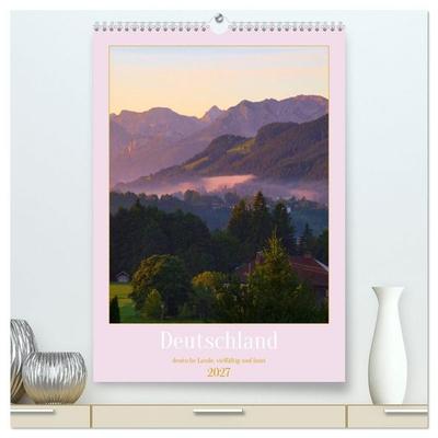 Deutschland. Deutsche Lande, vielfältig und bunt (hochwertiger Premium Wandkalender 2027 DIN A2 hoch), Kunstdruck in Hochglanz
