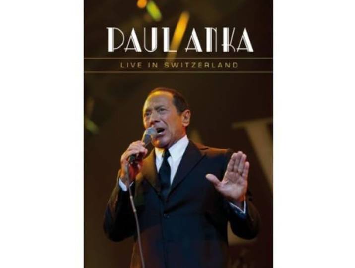 Paul Anka - Live In Switzerland