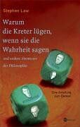 Stephen Law - Warum die Kreter lügen, wenn sie die Wahrheit sagen - Preis vom 13.10.2026 19:28:25 h