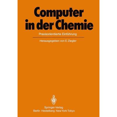 Computer in der Chemie, Taschenbuch von , Springer Berlin, 978-3-642-70295-2
