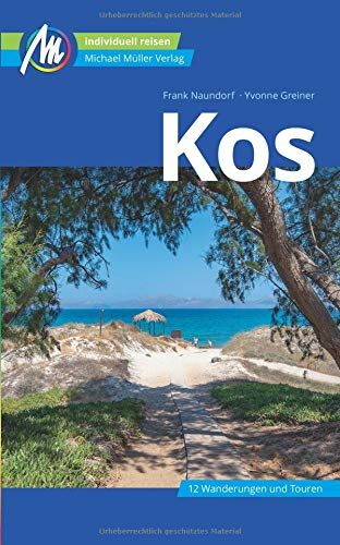 Frank Naundorf - Kos Reiseführer Michael Müller Verlag: Individuell reisen mit vielen praktischen Tipps - Preis vom 19.10.2026 19:33:35 h