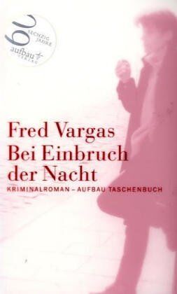 Fred Vargas - Bei Einbruch der Nacht. - Preis vom 30.09.2026 09:01:18 h