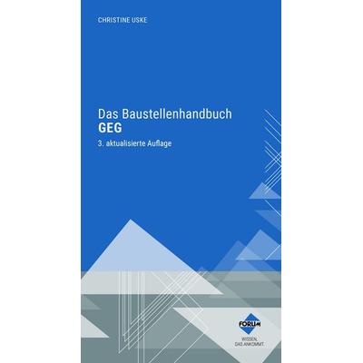 Das Baustellenhandbuch GEG, Set von , Forum Verlag Herkert, 978-3-96314-943-6