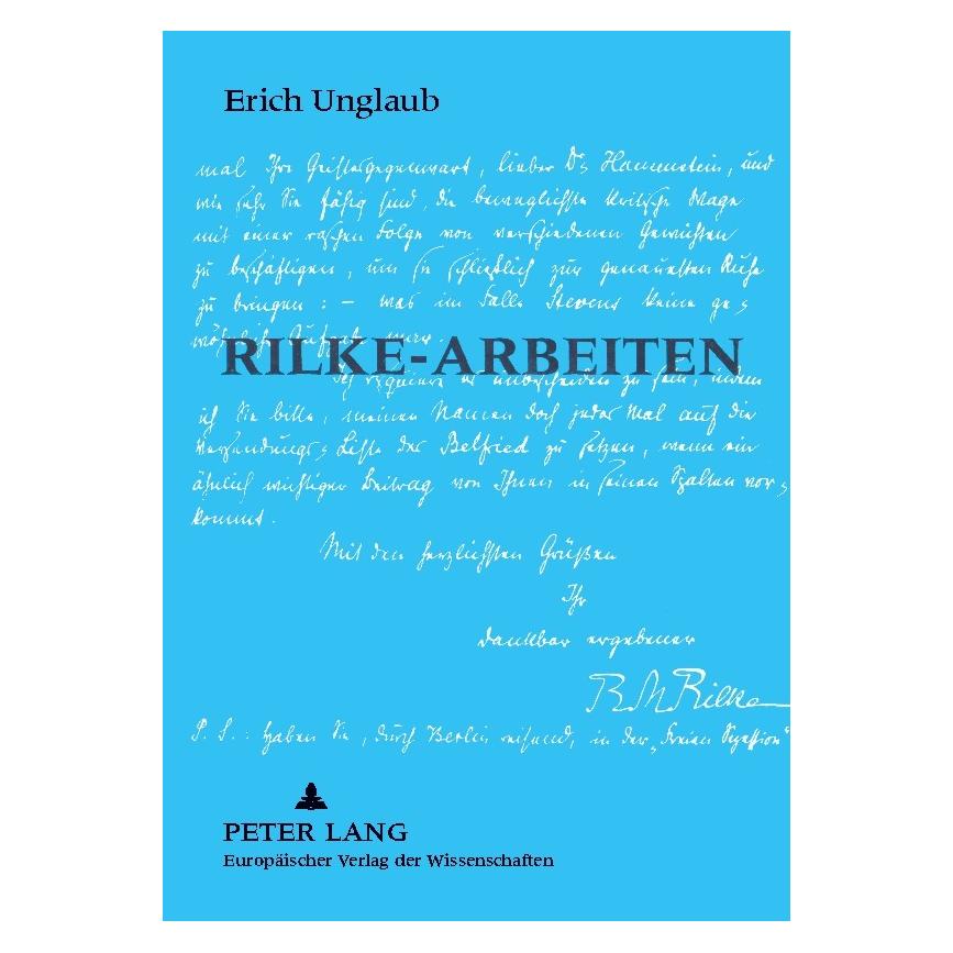 Peter Lang Rilke-Arbeiten (Deutsch, Softcover, Erich Unglaub) (33249087)