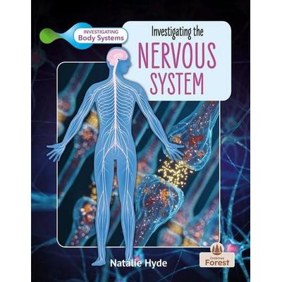 Investigating the Nervous System, Gebundene Ausgabe von Natalie Hyde, Crabtree, 978-1-03-980649-8