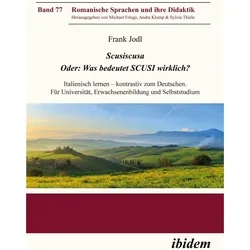 Scusiscusa. Oder: Was bedeutet SCUSI wirklich?, Schulbücher von Frank Jodl