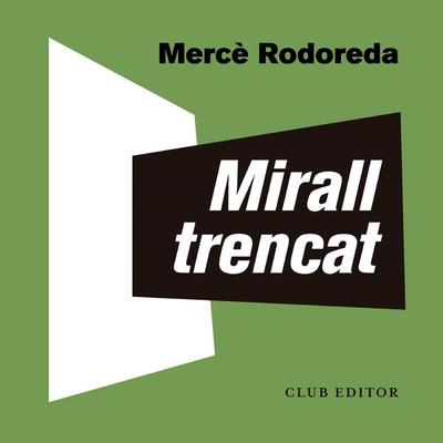 Mirall trencat - Mercè Rodoreda, Audio, 9788473293815