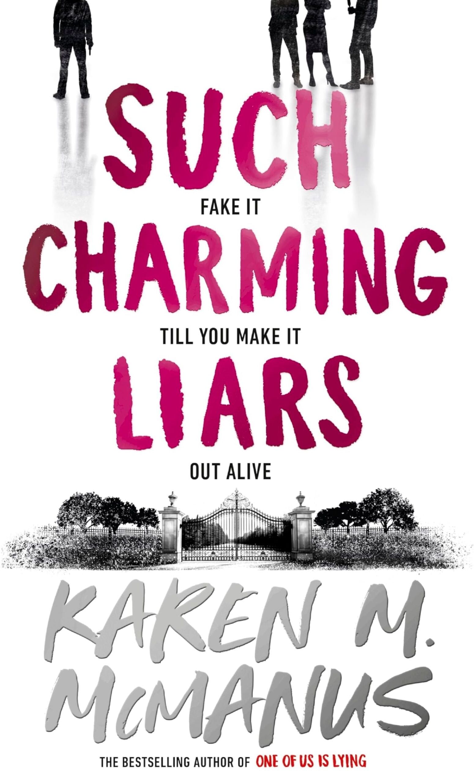 Penguin Such Charming Liars: The brand-new heist thriller from the bestselling author of TikTok sensation One of Us Is Lying