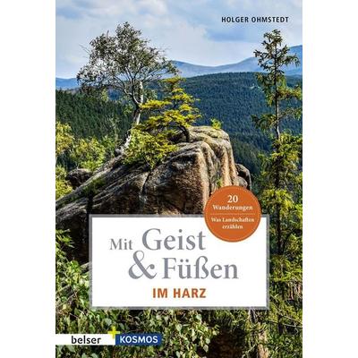 Mit Geist & Füßen. Im Harz, Taschenbuch von , Belser Reise