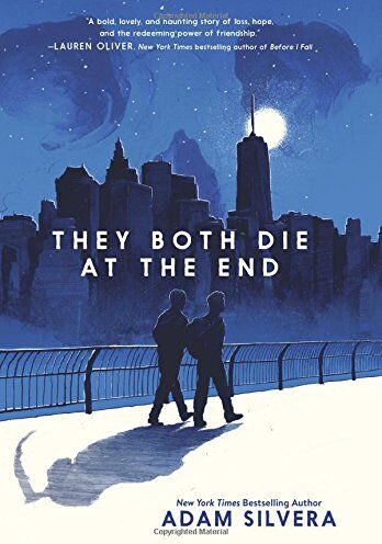 Adam Silvera - They Both Die at the End - Preis vom 09.10.2026 07:28:09 h