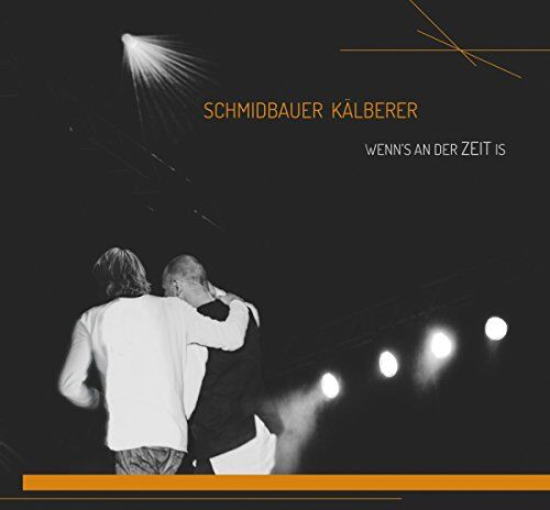 Schmidbauer & Kälberer - Wenn's an der Zeit is - Preis vom 16.10.2026 11:41:07 h