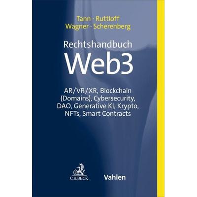 Rechtshandbuch Web3, Gebundene Ausgabe von , C.H. Beck, 978-3-406-82397-8
