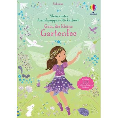 Mein erstes Anziehpuppen-Stickerbuch: Gaia, die kleine Gartenfee, Taschenbuch von Fiona Watt, Usborne, 978-1-03-570010-3