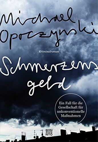 Michael Opoczynski - Schmerzensgeld: Ein Fall für die Gesellschaft für unkonventionelle Maßnahmen - Preis vom 30.09.2026 09:01:18 h