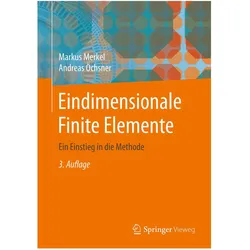 Eindimensionale Finite Elemente, Fachbücher von Markus Merkel, Andreas Öchsner