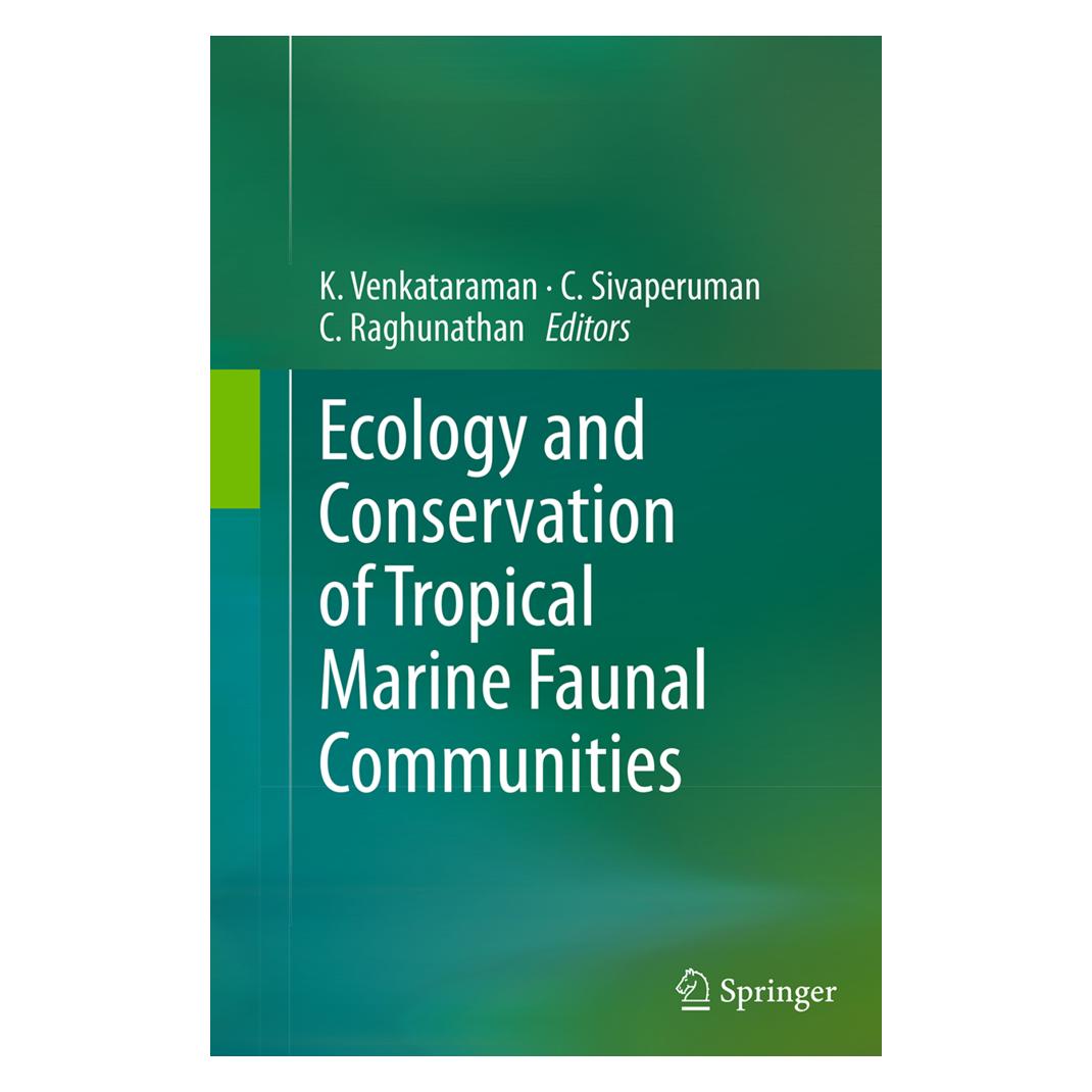 Springer Ecology and Conservation of Tropical Marine Faunal Communities (Englisch, Softcover, C. Raghunathan, C. Sivaperuman, K Venkataraman) (55838619)