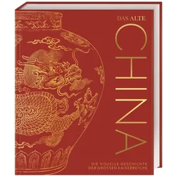 Das alte China, Sachbücher von Tony Allan, Field, Jacob, Kay (Dr.), Jacob Field, Sally, Parker, Tony, Kay Celtel, Allan, Philip, Grant, Reg G., Regan, Celtel, Philip Parker, Reg G. Grant, Sally Regan, Dr. Kay Celtel
