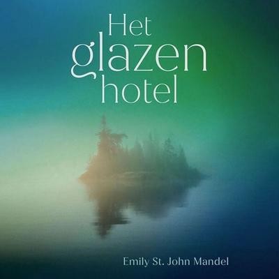 Het glazen hotel - Emily St. John Mandel, Audio, 9789463635820