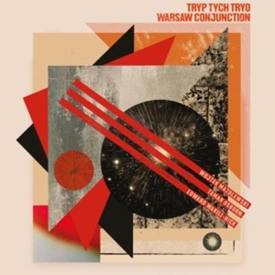 Warsaw Conjunction - Tryp Tych Tryo, Vinyl