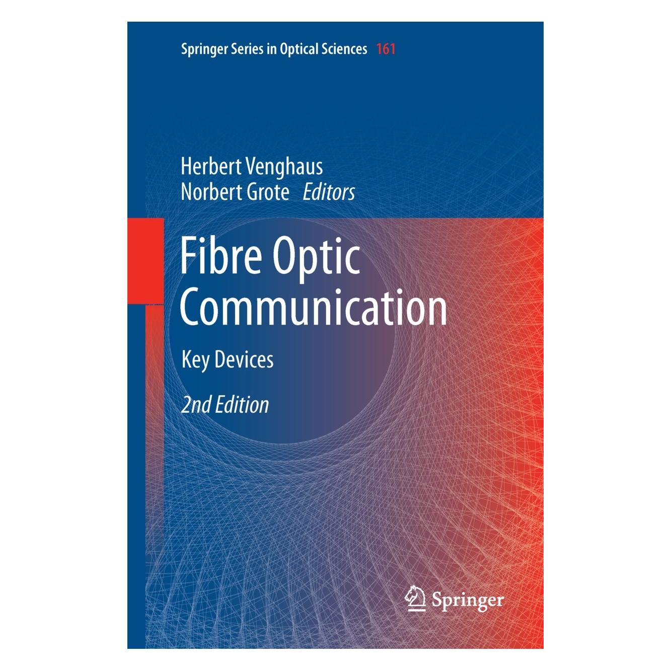 Springer Fibre Optic Communication (Englisch, Hardcover, Herbert Venghaus, Norbert Grote) (9783319423654)