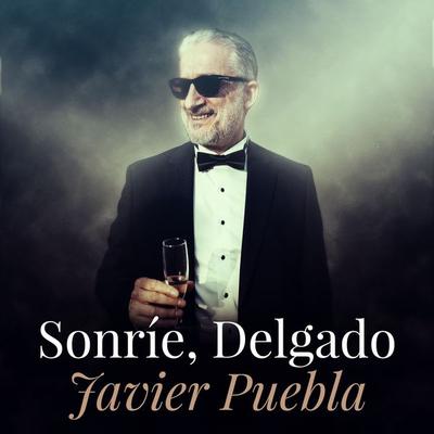 Sonríe, Delgado - Javier Puebla, Audio, 9789180564168